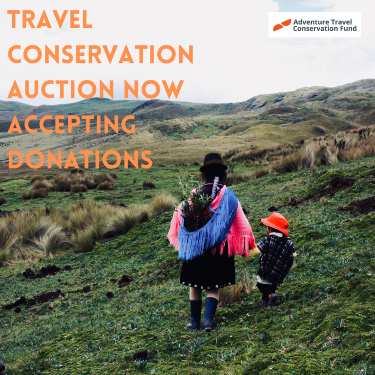 Adventure Travel Conservation Fund Now Accepting Donations for Annual Auction